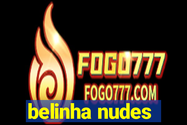 belinha nudes